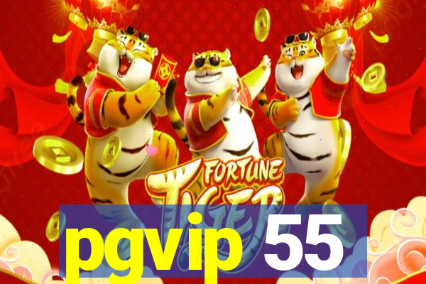 pgvip 55